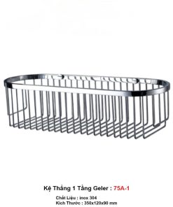 Kệ Thẳng 1 Tầng Geler 75A-1