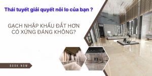 Gạch Nhập Khẩu Có Đáng Tiền Không?